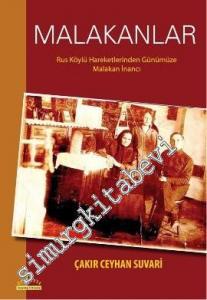 Malakanlar: Rus Köylü Hareketlerinden Günümüze Malakan İnancı -