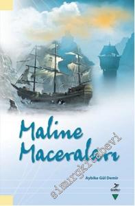 Maline Maceraları -