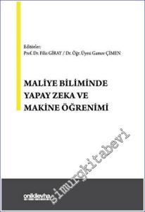 Maliye Biliminde Yapay Zeka ve Makine Öğrenimi -        2023