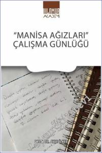 Manisa Ağızları Çalışma Günlüğü -        2024
