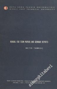 Manual for Term Papers and Seminar Reports -        1967
