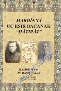 Mardin'li Üç Esir Bacanak - Hatırat -