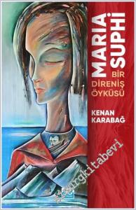 Maria Suphi : Bir Direniş Öyküsü -        2026