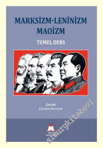 Marksizm - Leninizm Maoizm - Temel Dersler -