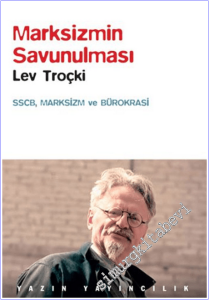 Marksizmin Savunulması . SSCB, Markszim ve Bürokrasi -        2026