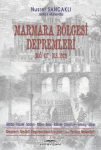 Marmara Bölgesi Depremleri ( MÖ 427 - MS 1912 ), Marmara Denizindeki Tsunamiler, İstanbul, Kocaeli, Sakarya, Yalova, Bursa, Balıkesir, Çanakkale, Tekirdağ, Edirne, Deprem Nedir? Depremden Korunmanın Yolları Nelerdir? -        2004