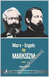 Marx - Engels ve Marksizm - Marksizm ve Sosyalizm İncelemeleri -        2024