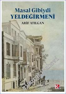 Masal Gibiydi Yeldeğirmeni -        2023