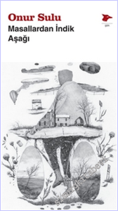 Masallardan İndik Aşağı -        2026