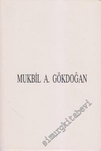 MASONİK Konferans, Makale ve Tebliğleriyle Türkiye Yüksek Şûrası Şeref Hâkim Büyük Âmiri PMn. Mukbil A. Gökdoğan 33. Derece K. 1909 - 1992 -        1993