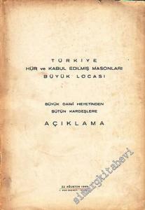 MASONİK: Türkiye Hür ve Kabul Edilmiş Masonları Büyük Locası Büyük Daimi Heyetinden Bütün Kardeşlere Açıklama -        1965