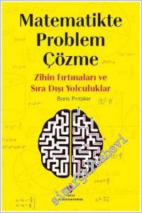 Matematikte Problem Çözme - Zihin Fırtınaları ve Sıra Dışı Yolculuklar -        2024