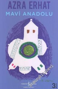 Mavi Anadolu : Gezi Notları -        2024
