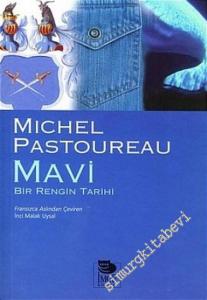 Mavi: Bir Rengin Tarihi -        2005