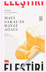 Mavi Sakal'ın Hayat Ağacı - Roman Düşüncesi -         2026