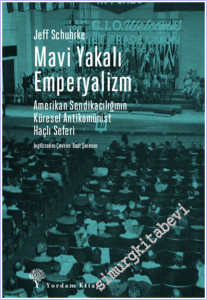 Mavi Yakalı Emperyalizm -        2026