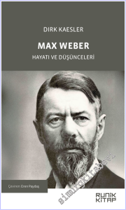Max Weber : Hayatı ve Düşünceleri -        2026