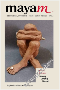 Mayam Edebiyat Sanat Düşün Dergisi - Savaş Direniş Sanat - Sayı: 1      Haziran - Temmuz - Ağustos