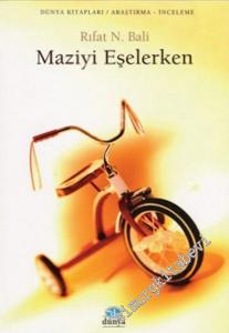 Maziyi Eşelerken -        2006