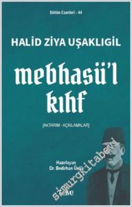 Mebhasü'l Kıhf: Aktarım-Açıklamalar -        2025