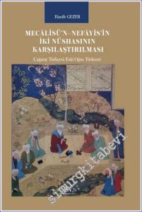 Mecalisü'n–Nefayis'in İki Nüshasının Karşılaştırılması -        2023