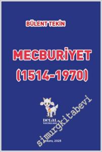Mecburiyet (1514 - 1970) -        2025