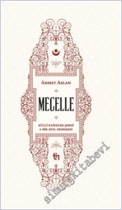 Mecelle : Külli Kaideler Şerhi ve Bir Zeyl Denemesi -        2025