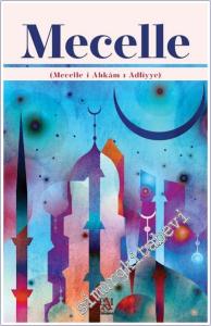 Mecelle: Mecelle-i Ahkam-ı Adliyye -        2025