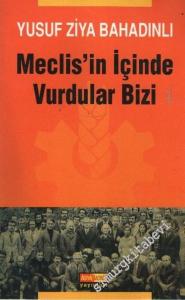 Meclis'in İçinde Vurdular Bizi -        2006