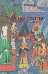Mecmaü'l Envar: Tenkitli Metin, İnceleme -        2009