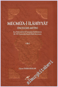 Mecmua-i İlahiyyat (Cilt-1, Cilt-2) İnceleme - Metin -        2025