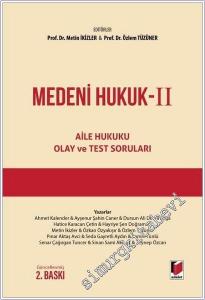 Medeni Hukuk 2 - Aile Hukuku Olay ve Test Soruları CİLTLİ -        2025