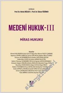 Medeni Hukuk - 3 : Miras Hukuku -        2025
