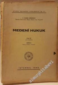 Medeni Hukuk - Cild 2: Aile Hukuku, Kısım 2:Nesep, Velayet Vesayet -        1940