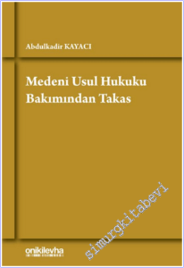Medeni Usul Hukuku Bakımından Takas CİLTLİ -        2026