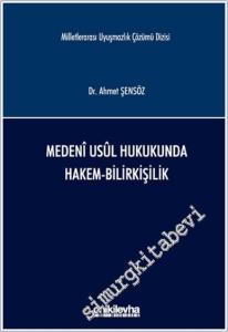 Medeni Usul Hukukunda Hakem-Bilirkişilik CİLTLİ -        2025