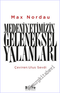 Medeniyetimizin Geleneksel Yalanları -        2026