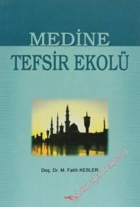 Medine Tefsir Ekolü -        2005