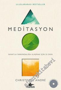 Meditasyon: Sanatla Farkındalığa Ulaşmak İçin 25 Ders - CD'li -        2016