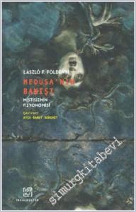 Medusa'nın Bakışı : Mistisizmin Fizyonomisi -        2025