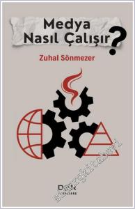 Medya Nasıl Çalışır -