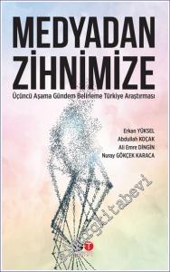 Medyadan Zihnimize : Üçüncü Aşama Gündem Belirleme Türkiye Araştırması -        2023
