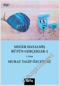 Meğer Hayalmiş Bütün Gerçekler 2 -        2023