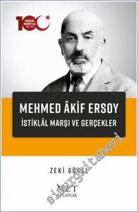 Mehmed Akif Ersoy - İstiklal Marşı ve Gerçekler -        2024