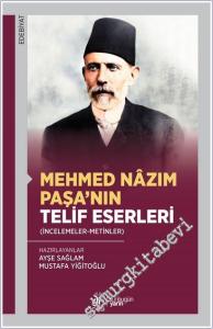 Mehmed Nâzım Paşa'nın Telif Eserleri : İncelemeler - Metinler -        2025