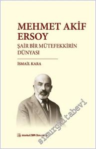 Mehmet Akif Ersoy Şair Bir Mütefekkirin Dünyası -        2025