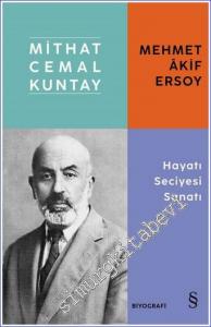 Mehmet Akif: Hayatı Seciyesi Sanatı -        2022