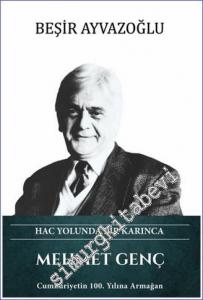Mehmet Genç - Hac Yolunda Bir Karınca CİLTLİ -        2022