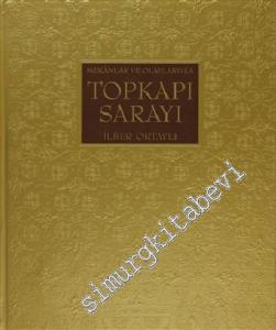 Mekanlar ve Olaylarıyla Topkapı Sarayı -        2010