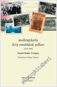 Mektuplarla Köy Enstitüsü Yılları 1935 - 1946 -        2025